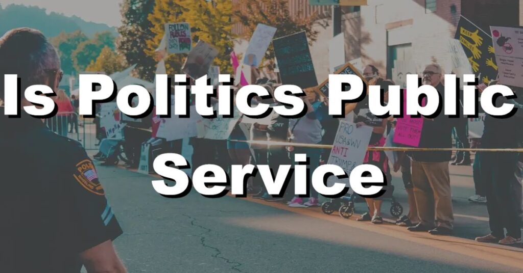 is politics public service